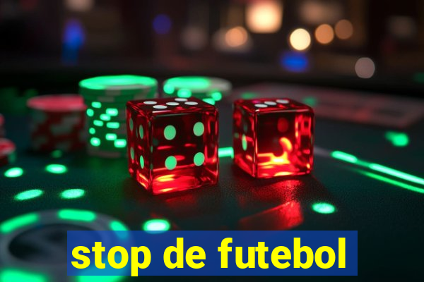 stop de futebol